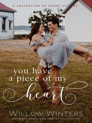 cover image of You Have a Piece of My Heart